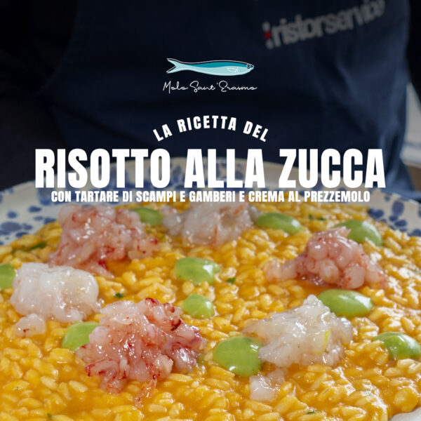 Le ricette del Molo: risotto alla zucca con tartare di scampi e gamberi e crema al prezzemolo