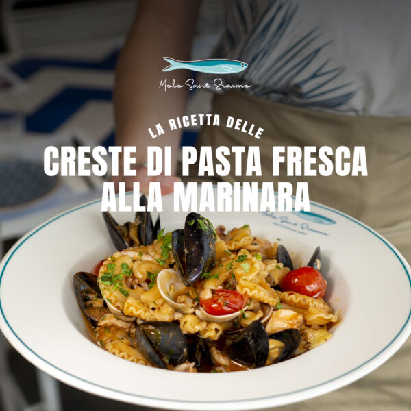 Le ricette del Molo: creste di pasta fresca alla marinara